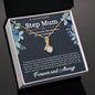 To My Step Mum - Alluring Beauty NecklaceStep Mum - Alluring Beauty Necklace
