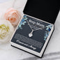 To My Step Mum - Alluring Beauty NecklaceStep Mum - Alluring Beauty Necklace