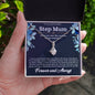 To My Step Mum - Alluring Beauty NecklaceStep Mum - Alluring Beauty Necklace