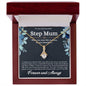 To My Step Mum - Alluring Beauty NecklaceStep Mum - Alluring Beauty Necklace